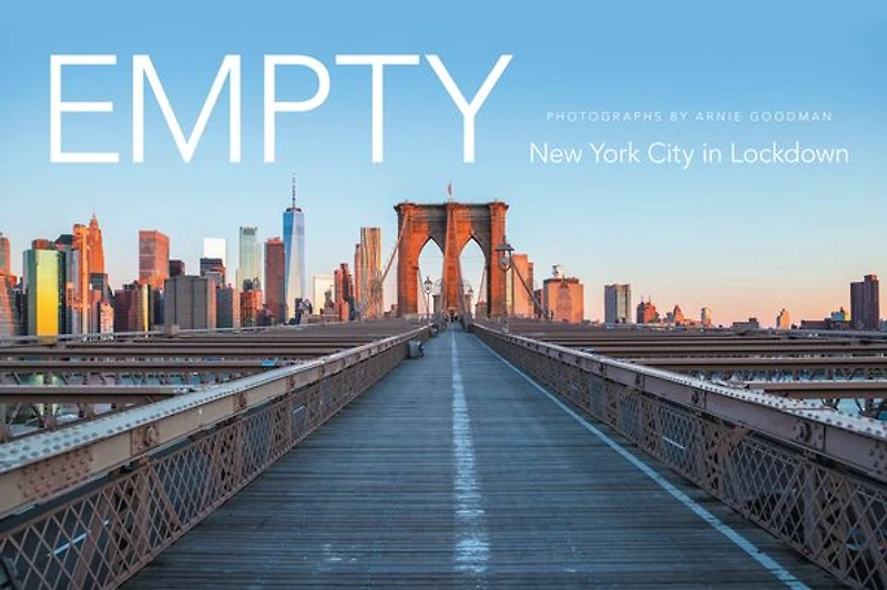 Empty: New York City Lockdown