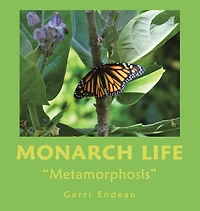 Monarch Life: "Metamorphosis"