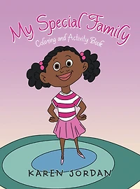My Special Family: Coloring and Activity Book