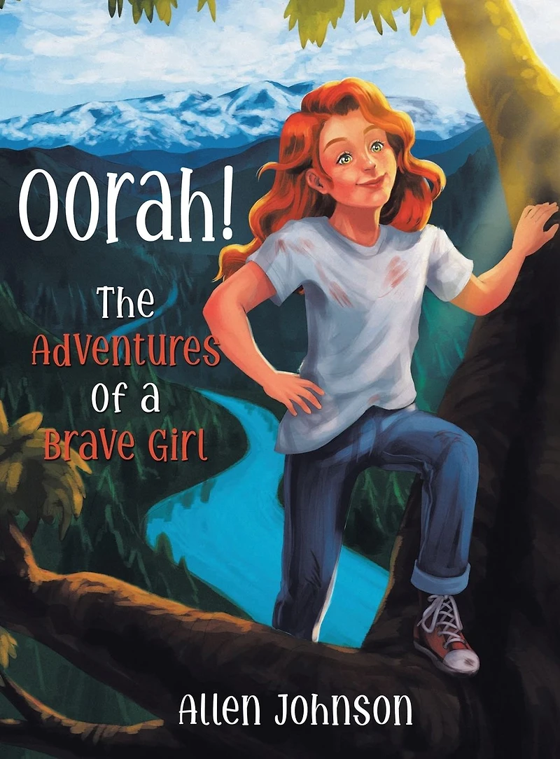 Oorah!: The Adventures of a Brave Girl