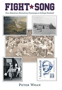 FIGHT SONG: Four American Narratives Converge College Football