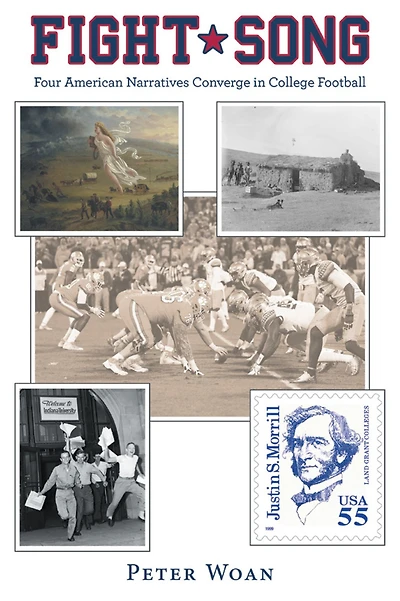 FIGHT SONG: Four American Narratives Converge College Football
