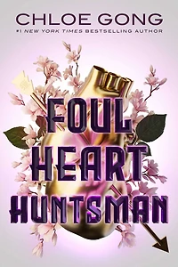 Foul Heart Huntsman