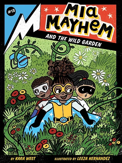 Mia Mayhem and the Wild Garden