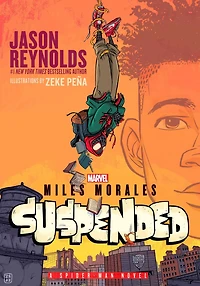 Miles Morales Suspended: A Spider-Man Novel