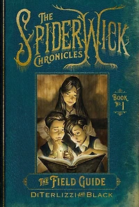 The Field Guide (Spiderwick Chronicles Series #1)