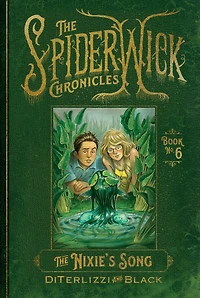 the Nixie's Song (Beyond Spiderwick Chronicles Series #1)