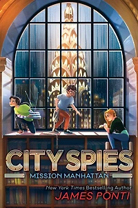 Mission Manhattan (City Spies Series #5)