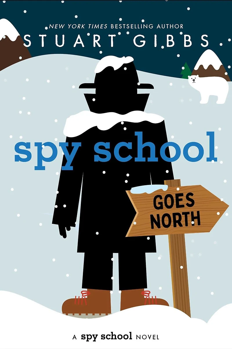 Spy School Goes North (Spy Series #11)