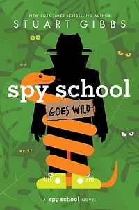 Spy School Goes Wild (B&N Exclusive Edition) (Spy Series #12)