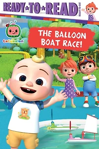 The Balloon Boat Race!: Ready-to-Read Ready-to-Go!