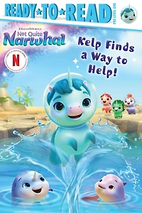 Kelp Finds a Way to Help!: Ready-to-Read Pre-Level 1