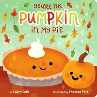 You're the Pumpkin My Pie