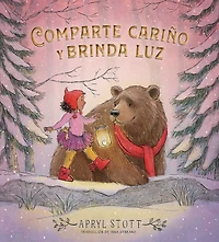 Comparte cariño y brinda luz (Share Some Kindness, Bring Light)