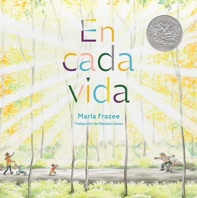 En cada vida (In Every Life): (Premio de Honor Caldecott)