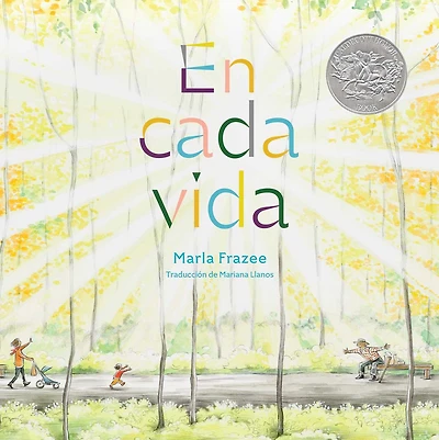 En cada vida (In Every Life): (Premio de Honor Caldecott)