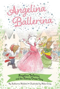 Angelina Ballerina and the Fancy Dress Day