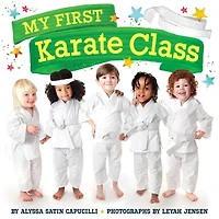 My First Karate Class: Ready-to-Read Pre-Level 1
