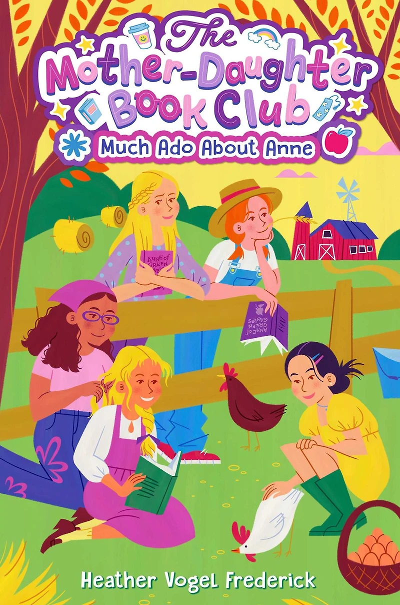 Much Ado About Anne (The Mother-Daughter Book Club Series #2)