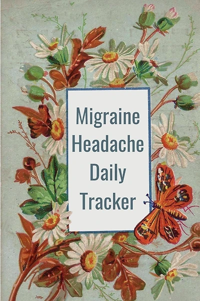 Migraine Headache Tracker Journal: Keep a Daily Record of Pain Severity, Duration, Triggers & Medications.:6" X 9" 120 Pages