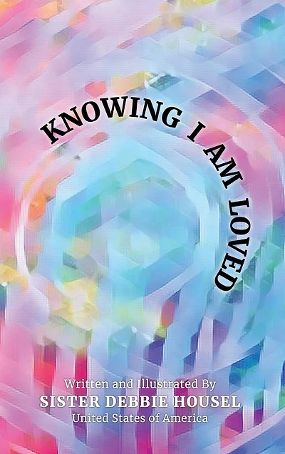 KNOWING I AM LOVED
