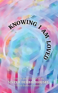 KNOWING I AM LOVED