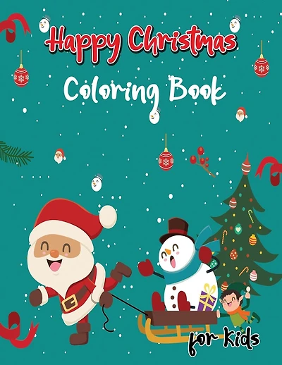 Happy Christmas Coloring Book for Kids