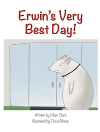 Erwin's Very Best Day!