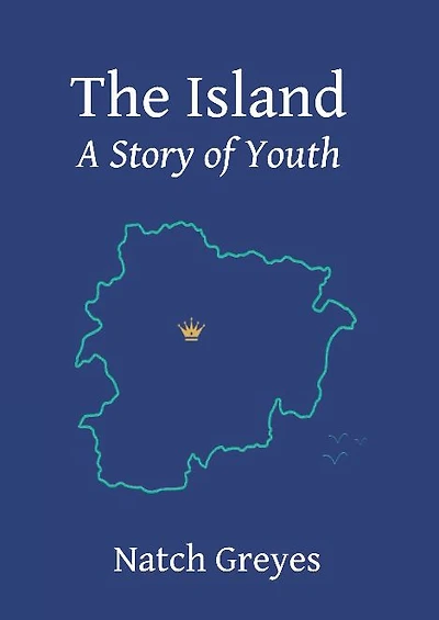 The Island: A Story of Youth
