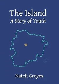 The Island: A Story of Youth