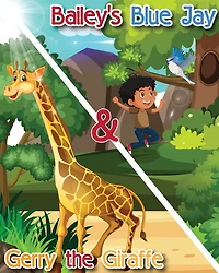 Bailey's Blue Jay & Gerry the Giraffe