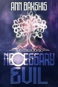Necessary Evil (The Celestials, #2)