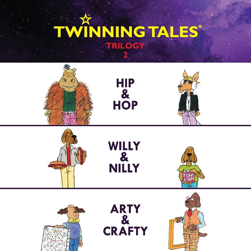 Twinning Tales: Trilogy: 2: Hip & Hop: Willy Nilly: Arty Crafty