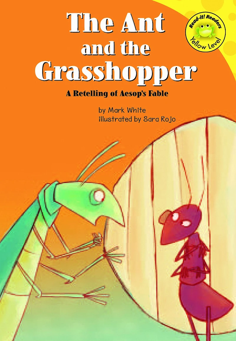 the Ant and Grasshopper: A Retelling of Aesop's Fable