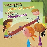 Comportamiento y modales en el patio de juegos/Manners on the Playground