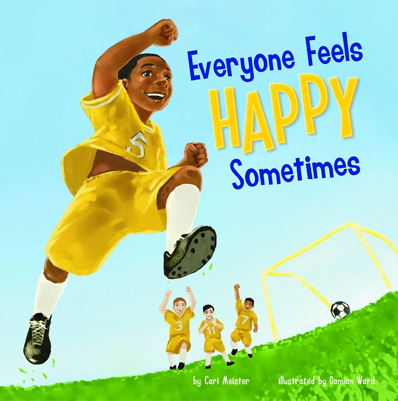 Everyone Feels Happy Sometimes