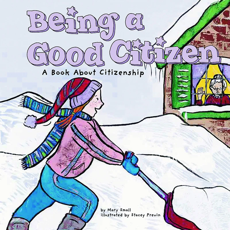 Being A Good Citizen: Book About Citizenship