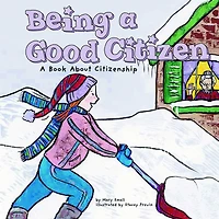 Being A Good Citizen: Book About Citizenship
