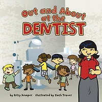 Out and About at the Dentist