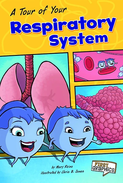 A Tour of Your Respiratory System