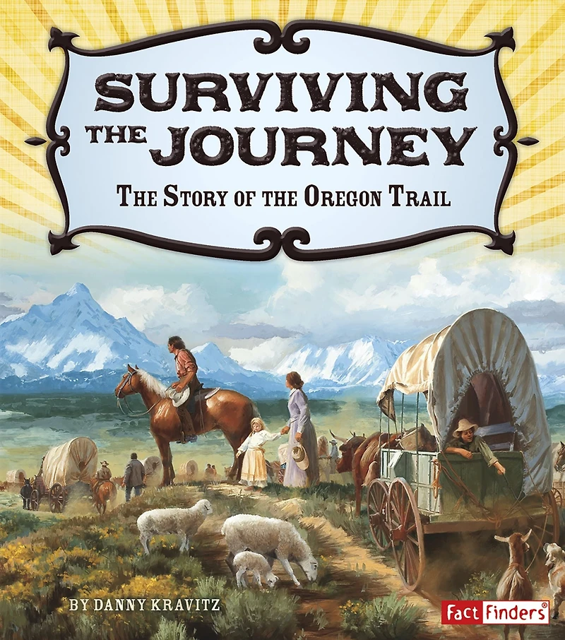 Surviving the Journey: Story of Oregon Trail