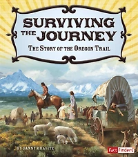 Surviving the Journey: Story of Oregon Trail