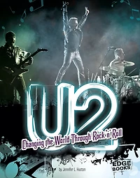 U2: Changing the World Through Rock 'n' Roll