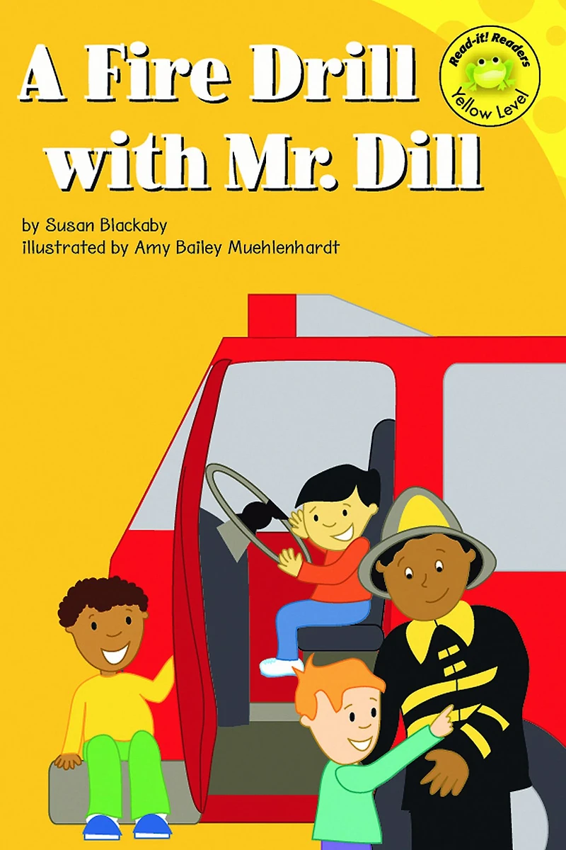 A Fire Drill with Mr. Dill