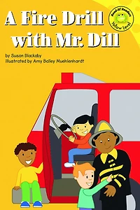 A Fire Drill with Mr. Dill