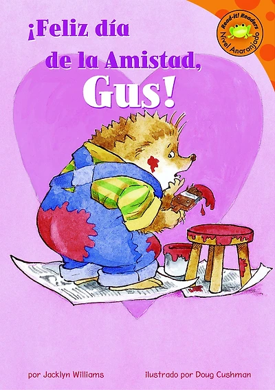 Feliz dia de la Amistad, Gus! (Happy Valentine's Day, Gus!)