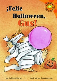 Feliz Halloween, Gus! (Happy Halloween, Gus!)