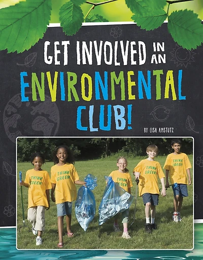 Get Involved an Environmental Club!