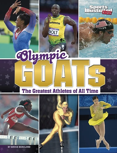 Olympic GOATs: The Greatest Athletes of All Time