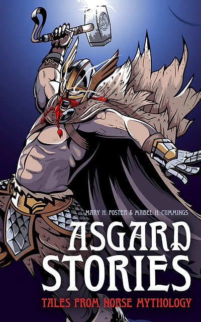 Asgard Stories: Tales from Norse Mythology